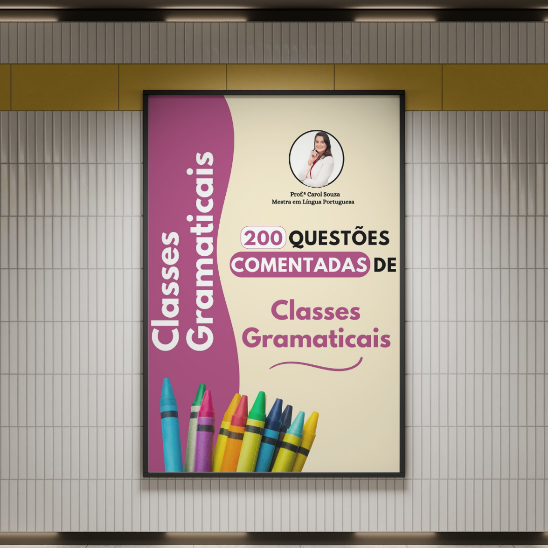 Classe por classe: 200 questões comentadas para o seu aluno dominar as classes gramaticais